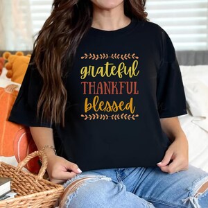 Dankbares Hemd Danksagungs-Shirt für sie dankbares gesegnetes Dankbar-Herbst-Geschenk für Freund
