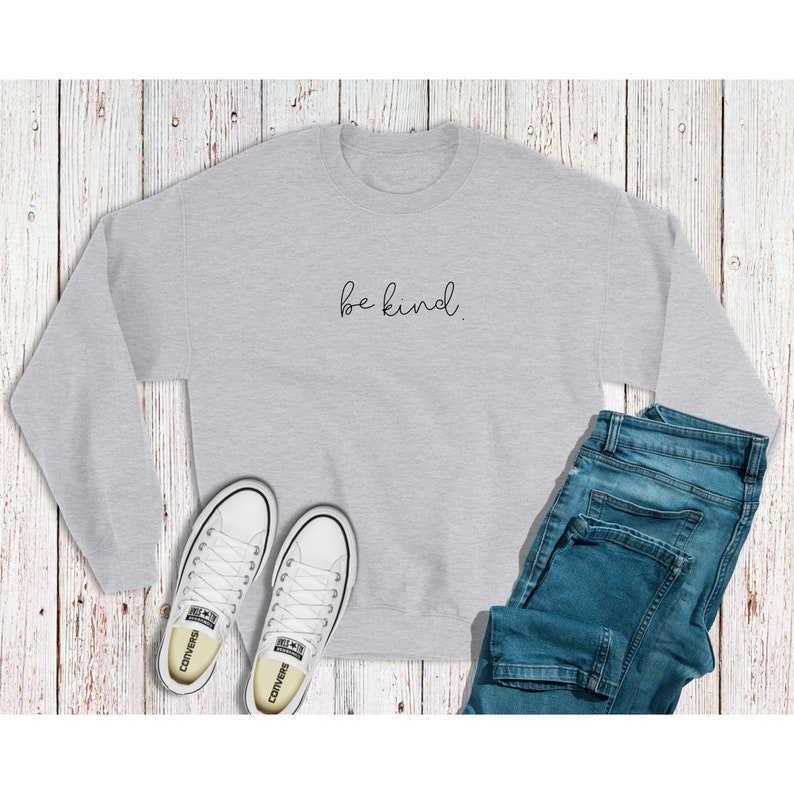 Spread Kindness Sweatshirt Be Kind Sweatshirt Kindness Shirt Sweatshirt for Women Gift For Women Positivity Sweatshirt
