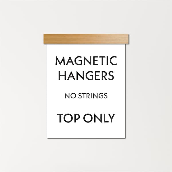 Top Only - Magnetic Floating Wood Poster Hanger - Hanger for Paper, Thin Canvas, Posters, Etc. - No String