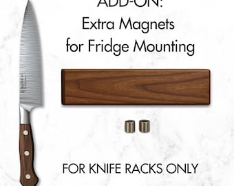 Add-On: Extra Magnets for Fridge Mounting (Magnetic Knife Rack Upgrade)