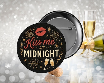 New Years Eve Pinback Button Pick your Size