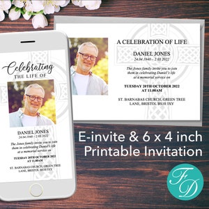 May include: An e-invite and 6 x 4 inch printable invitation for a memorial service. The invitation features a photo of Daniel Jones, the text "Celebrating the Life of" and service details. The invitation is displayed on a smartphone and a printed card.