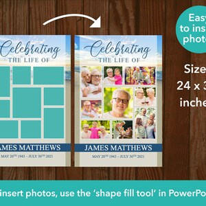 May include: A printable memorial collage template with a beach theme. The template has a blue sky with white clouds, a blue ocean, and a sandy beach. The template has 12 photo spaces, a title that reads 'Celebrating the Life of', a name space, and a date space. The template is 24 inches by 36 inches. The text reads 'Celebrating the Life of', 'James Matthews', 'May 20th 1943 - July 30th 2021', 'Easy to insert photos', 'Size: 24 x 36 inches', and 'To insert photos, use the 'shape fill tool' in PowerPoint.'