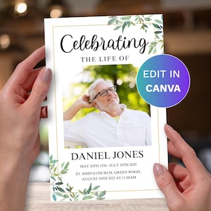 May include: A memorial card held by hands, featuring the text "Celebrating the Life of" above a photo of a man. The card includes the name "Daniel Jones", dates, and location details. Green and gold accents frame the design, with a "Edit in Canva" button.