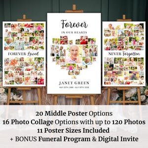 May include: Three white poster boards with black text and photo collages. The center poster reads "Forever in Our Hearts" with a heart-shaped photo collage. The left poster reads "Forever Loved" and the right poster reads "Never Forgotten". The posters are on easels and there are white flowers in the foreground.