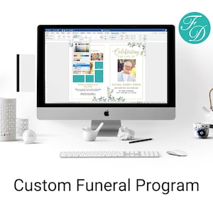 May include: A computer screen displaying a funeral program template with a photo of a man, the text "Celebrating the Life of" and a floral design. The program is customizable with a color palette and photo collage options. The text "Custom Funeral Program" is displayed below the computer screen.