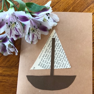 Sailboat card:  boat / sailing / summer / adventure / travel / graduation / nautical /  handmade / vintage book / literary / library