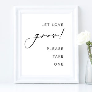 Let Love Grow Wedding Favor Sign Template Modern Let Love Grow Wedding Sign Let Love Grow Gift Sign Instant Download Let Love Grow Sign