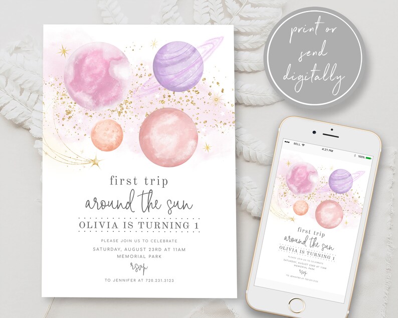 May include: A printable or digital invitation for a first birthday party with a space theme. The invitation features a watercolour illustration of planets in shades of pink, purple, and gold against a white background. The text reads "first trip around the sun Olivia is turning 1".