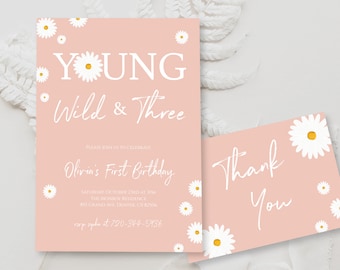 May include: Pink invitation with white daisies and the text "YOUNG Wild & Three" for a first birthday party. The invitation includes the party details, including the date, time, location, and RSVP information.