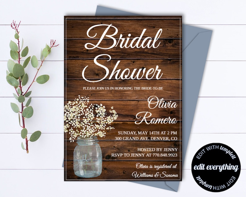May include: A rustic woodgrain background with white text that reads "Bridal Shower". The text "Please join us in honoring the bride-to-be" is below the main text. The bride-to-be's name is "Olivia Romero". The invitation details the date, time, location, and RSVP information. The invitation also includes a small image of a mason jar filled with white flowers.