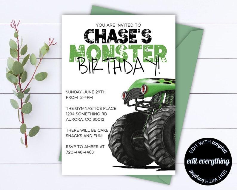 May include: A green monster truck birthday party invitation with a black and white illustration of a monster truck. The invitation includes the text "You are invited to Chase's Monster Birthday!" and details about the party, including the date, time, location, and RSVP information.