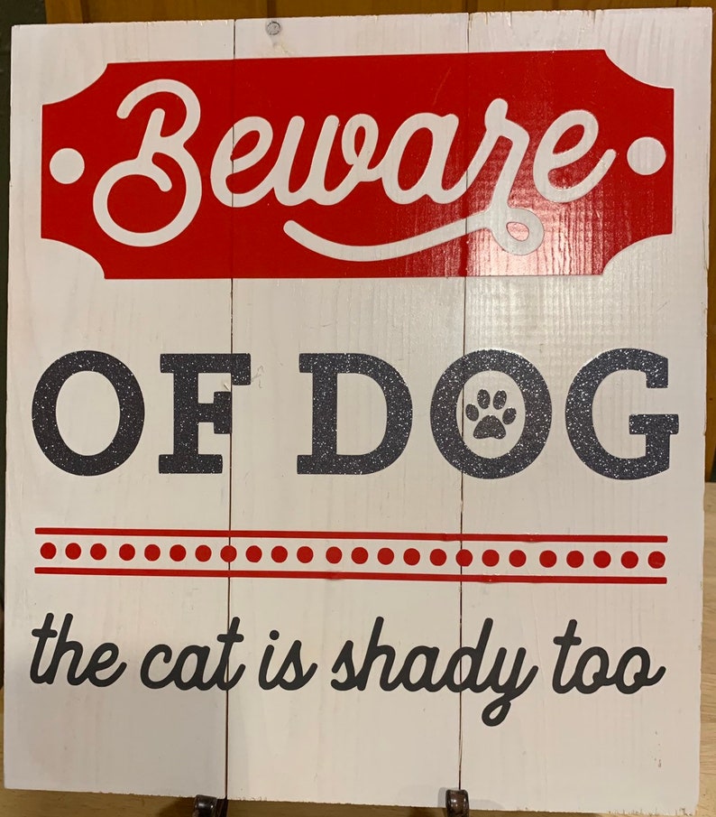 Beware Of Dog Cat Is Shady Too Etsy