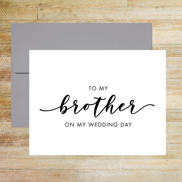 To My Brother On My Wedding Day Card, Elegant Wedding Keepsake Card, PRINTED A2 Folded Card with Envelope