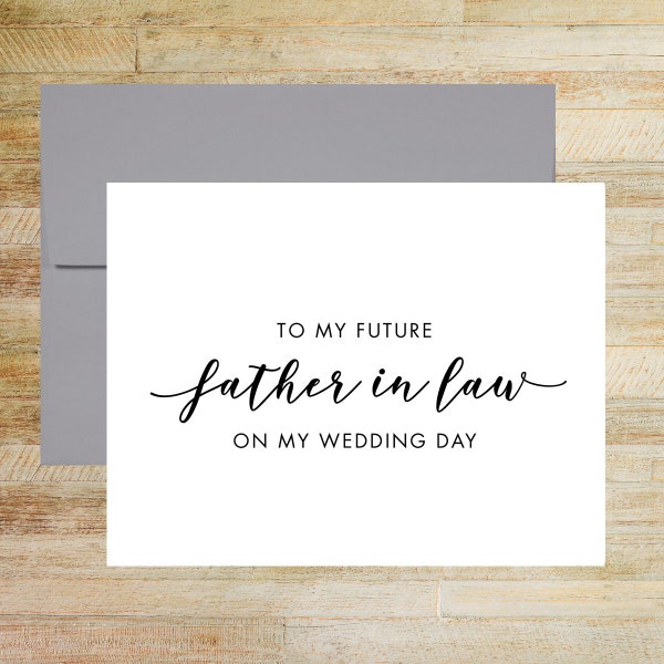 To My Father in Law On My Wedding Day Card, Elegant Wedding Keepsake, Father of the Bride, Father of the Groom, PRINTED A2 Folded Card