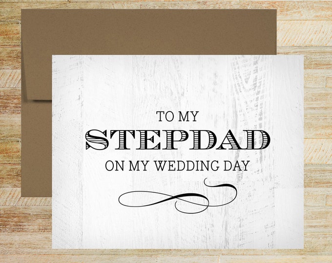 To My Step Dad on My Wedding Day Card | Card for Father of the Bride and Father of the Groom | Rustic Wood Background | PRINTED