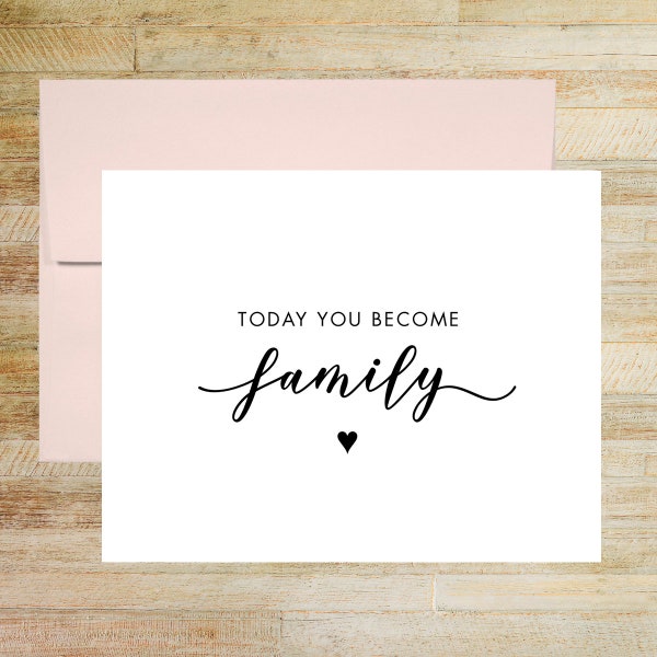 Today You Become Family Wedding Day Card, Elegant Wedding Keepsake, Wedding Card for Bride or Groom, PRINTED A2 Folded Card and Envelope