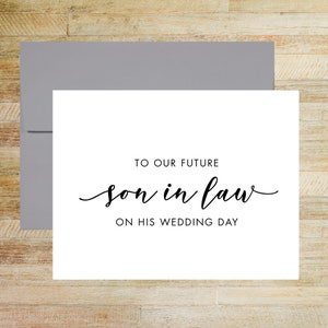 To Our Future Son In Law on His Wedding Day Card, Elegant Wedding Keepsake, Card for Groom, PRINTED A2 Folded Card with Blank Envelope
