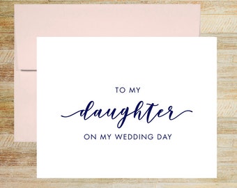 To My Daughter on My Wedding Day Card, Elegant Wedding Keepsake, Card from Bride or Groom, PRINTED A2 Folded Card with Envelope