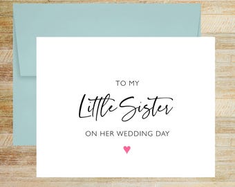 To My Little Sister on Her Wedding Day Card, Greeting Card for Bride, PRINTED A2 Folded Card with Blank Envelope
