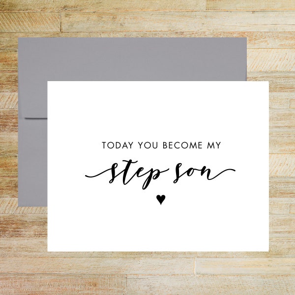 Today You Become My Step Son Wedding Day Card, Elegant Wedding Keepsake, Card from Bride or Groom, PRINTED A2 Folded Card with Envelope