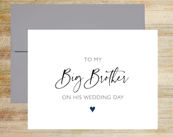 To My Big Brother on His Wedding Day Card, Card for Groom, Gift for Brother, PRINTED A2 Folded Card with Blank Envelope