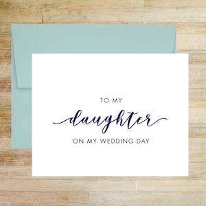 To My Daughter on My Wedding Day Card, Elegant Wedding Keepsake, Card from Bride or Groom, PRINTED A2 Folded Card with Blank Envelope