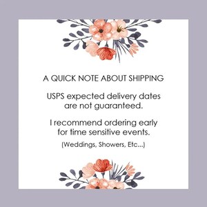 May include: A white square card with a light purple border featuring floral illustrations in shades of peach, pink, and dark grey at the top and bottom. The text reads: A QUICK NOTE ABOUT SHIPPING. USPS expected delivery dates are not guaranteed.