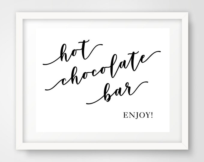 Hot Chocolate Bar Wedding Reception Sign | 8 x 10 | Party Printables | INSTANT DOWNLOAD