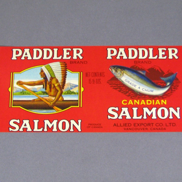 Authentic PADDLER INDIAN Chum salmon can label, wooden canow, feather headdress, Vancouver Canada can label, CANADIAN Salmon Can label