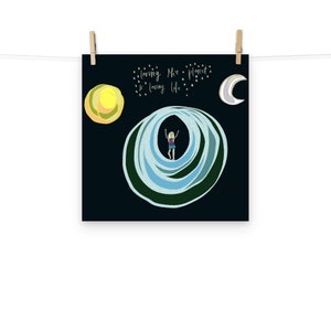 Loving the Planet and Life Original Art Print Poster