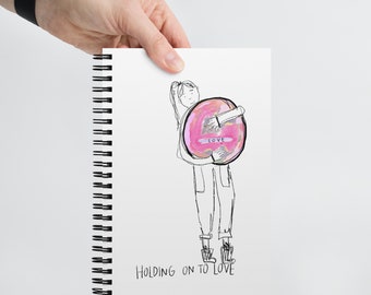 Spiral notebook - Holding on to Love