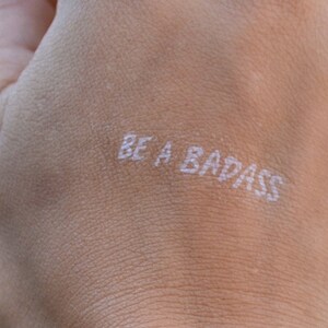 BE A BADASS Tattoo