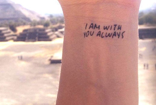 Matthew 2820 I am with you always  Tattoos Tattoos for women small Free  tattoo