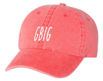 GBig EMBROIDERED, Unstructured PIGMENT Dad Hat, Baseball Cap, Big Sister Sorority Fraternity Reveal Announcement - Choose Hat Color
