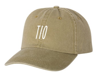 Tio EMBROIDERED, Unstructured PIGMENT Dad Hat, Baseball Cap, Uncle To Be, Baby Announcement, Brother, BFF - Choose Hat Color