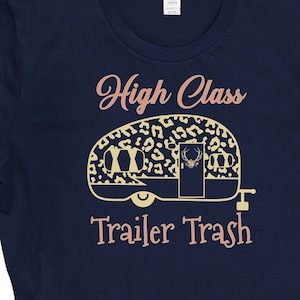 High Class Trailer Trash. Cheetah Print, RV, Camping, Glamping, Short-Sleeve Unisex T-Shirt