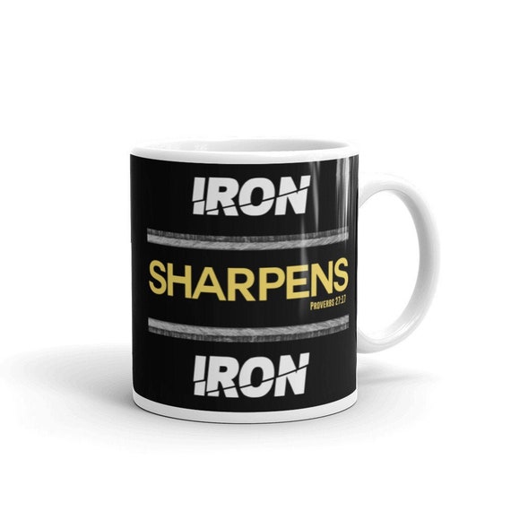 Coffee Mug | Iron Sharpens Iron | Christian Bible Verse Mug | Friend  Sharpens Friend | Best Friend Gift | Hostess Gift | Birthday Gift