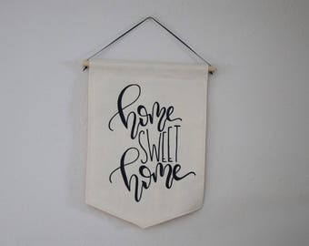 Home sweet home wall banner, hanging sign, wall flag, quote banner, canvas banner, pennant flag, housewarming gift, gallery wall sign