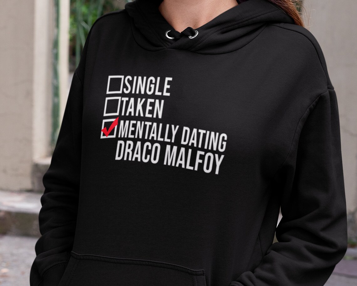 mentally dating draco malfoy shirt