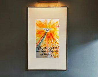 Freedom, Holy Spirit, Confirmation, Catholic Art, Christian art, Scripture Painting, Catholic Watercolor, Confirmation Gifts, HS, 5x7, 8x10