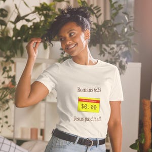 Free Salvation T-Shirt – Jesus Paid It All, Romans 6:23 Christian Bible Verse Tee