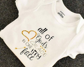 Adorable baby body suit..all of God's grace in one tiny face
