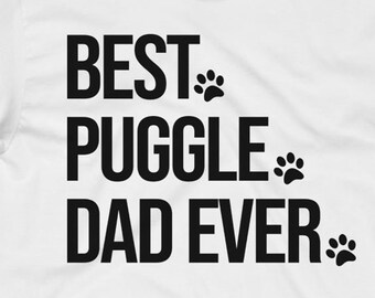 Best Puggle Dad Ever T-Shirt, Puggle Shirt, Puggle Dad Gift, Puggle Gift, Puggle Tee, Best Puggle Gifts