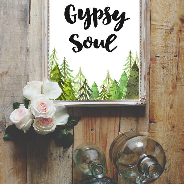 Gypsy Soul printable sign, traveler sign, wanderlust sign, adventurer sign, wanderer sign, travel lover, digital nomad sign, nomad sign