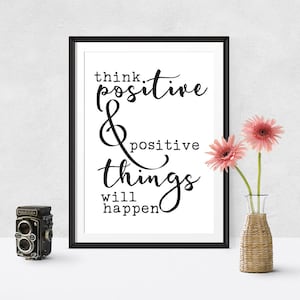 Think Positive Printable Posters POSITIVE Digital Art Printable Wall ...