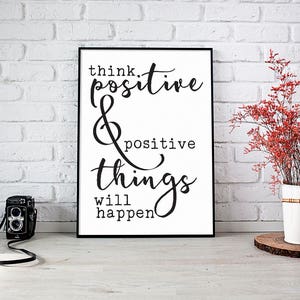 Think Positive Printable Posters POSITIVE Digital Art Printable Wall ...