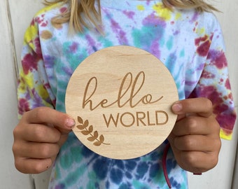 Hello World, Newborn Sign, Newborn Photo Prop, Birth Announcement sign, Hello World Sign, Hospital picture, Baby shower gift decor