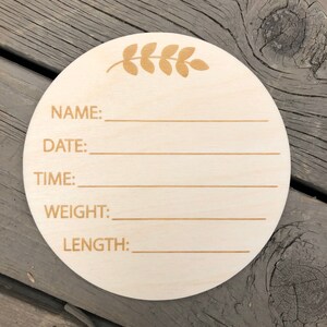 Newborn Name Sign Baby Plaque Birth Stats Photo Prop Birth Announcement Wooden Name Hospital Wood Round Disc Engraved Photography Weight image 5