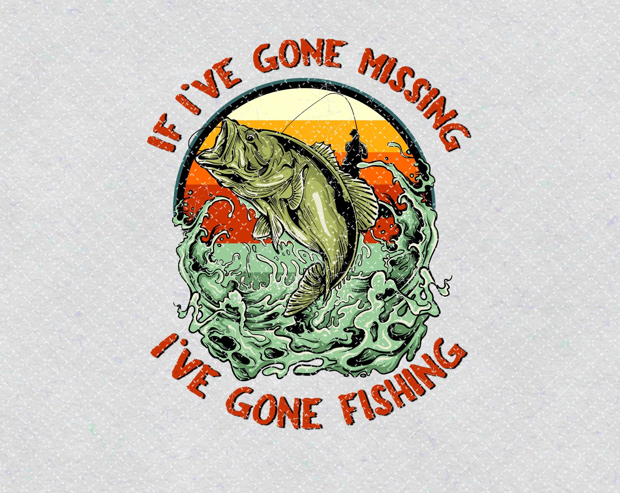 Retro If I've Gone Missing I've Gone Fishing PNG Etsy